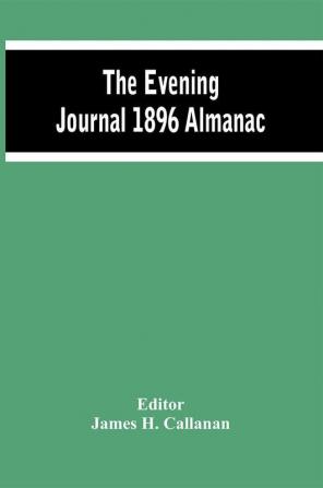 The Evening Journal 1896 Almanac