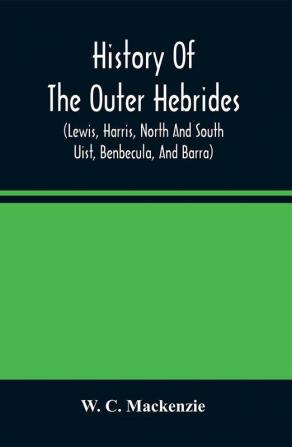 History Of The Outer Hebrides