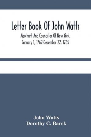 Letter Book Of John Watts