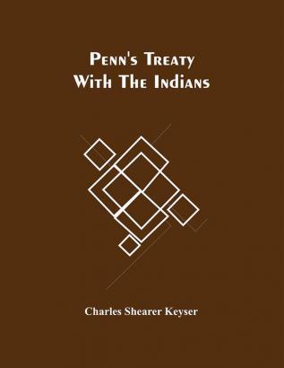 Penn'S Treaty With The Indians