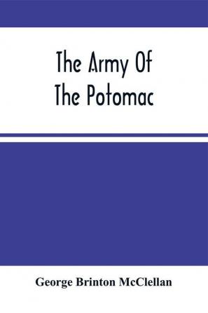 The Army Of The Potomac