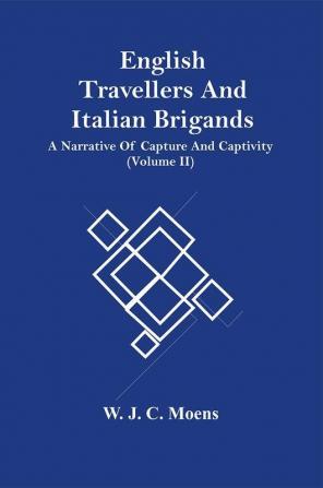 English Travellers And Italian Brigands