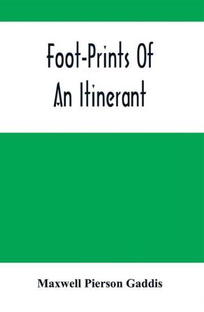 Foot-Prints Of An Itinerant