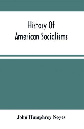 History Of American Socialisms