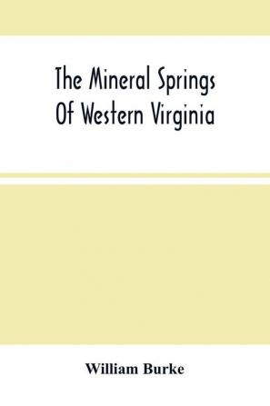 The Mineral Springs Of Western Virginia