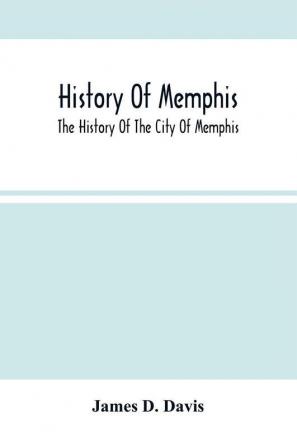 History Of Memphis