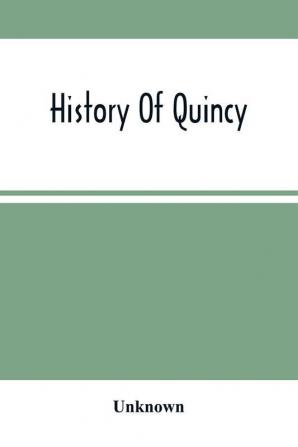 History Of Quincy