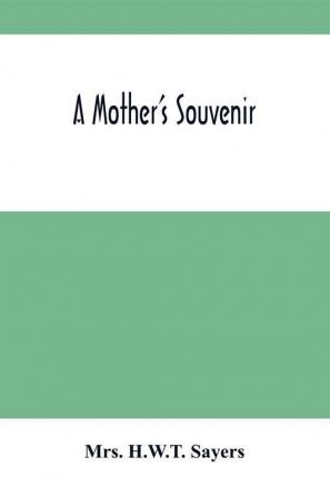 A Mother'S Souvenir