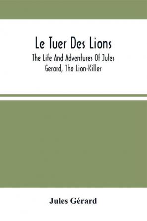 Le Tuer Des Lions