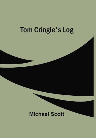 Tom Cringle'S Log