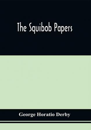 The Squibob Papers