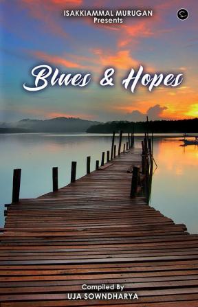 BLUES AND HOPE