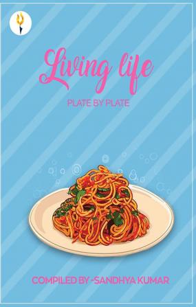 Living life plate by plate