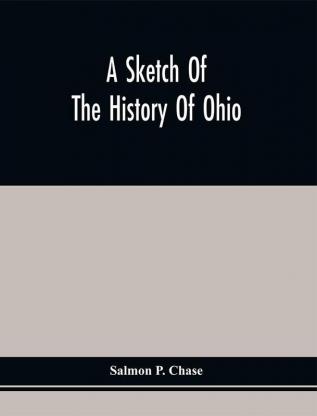 A Sketch Of The History Of Ohio