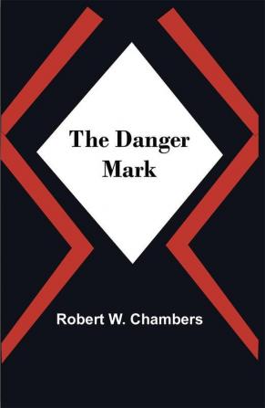 The Danger Mark