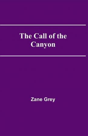 The Call of the Canyon