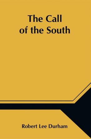 The Call of the South