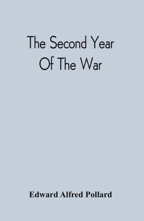 The Second Year Of The War