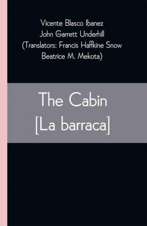 The Cabin [La barraca]