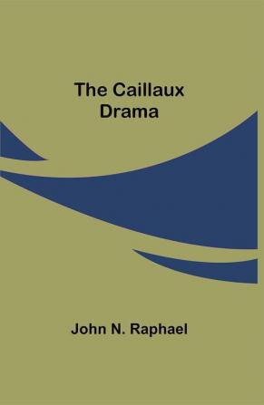 The Caillaux Drama