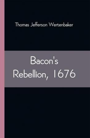 Bacon's Rebellion 1676