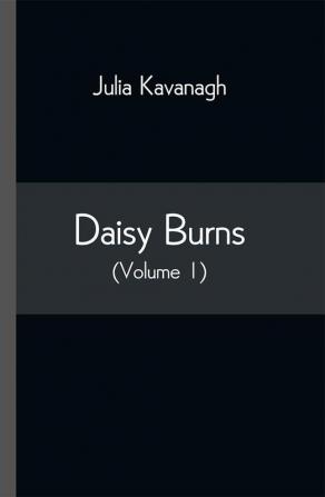 Daisy Burns (Volume 1)