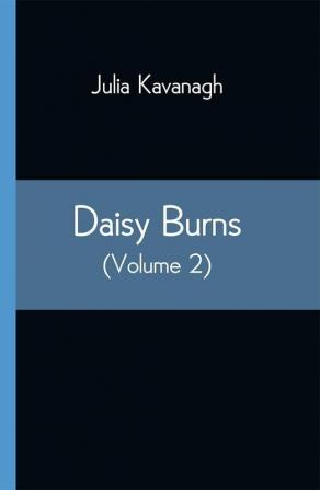 Daisy Burns (Volume 2)