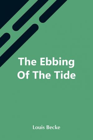 The Ebbing Of The Tide