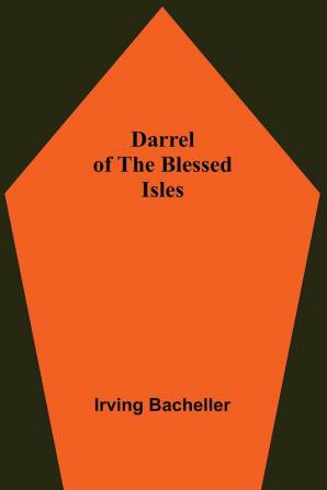 Darrel Of The Blessed Isles