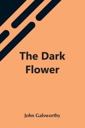 The Dark Flower