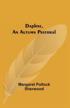 Daphne An Autumn Pastoral