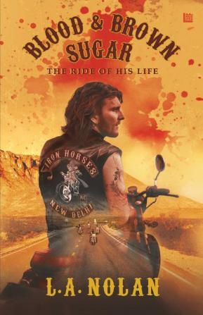 Blood & Brown Sugar: The Ride of His Life