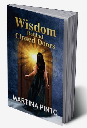 Wisdom behind closed Doors