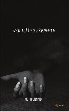 Who Killed Praneeta