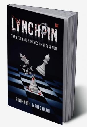 Lynchpin: The Best Laid Schemes of Mice & Men