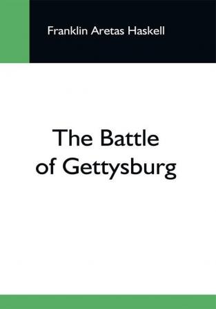 The Battle Of Gettysburg