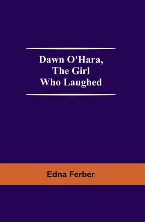 Dawn O'Hara The Girl Who Laughed