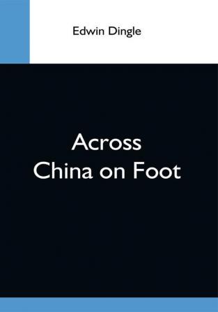 Across China On Foot