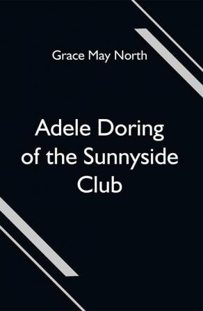 Adele Doring of the Sunnyside Club