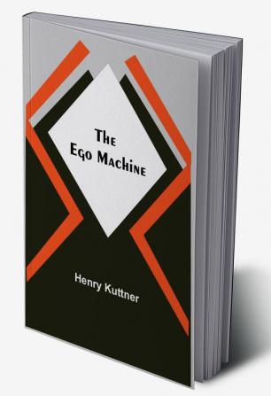 The Ego Machine