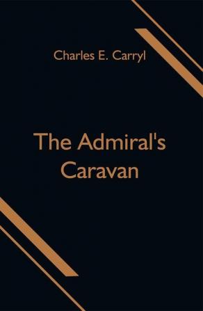 The Admiral's Caravan