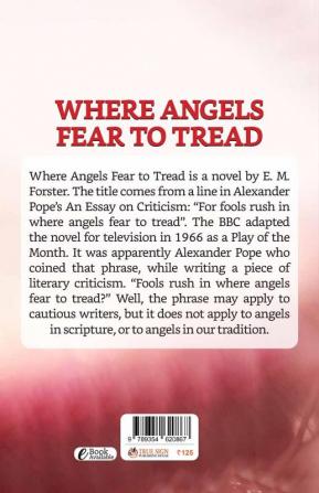 Where Angels Fear To Tread