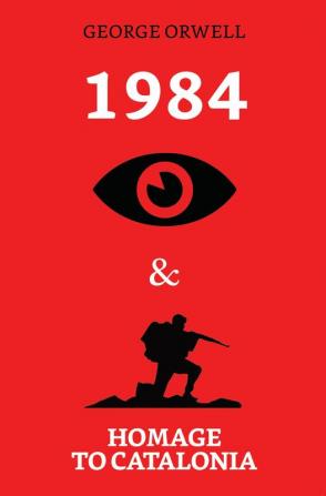 1984 & Homage to Catalonia