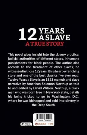 12 Years A Slave: A True Story