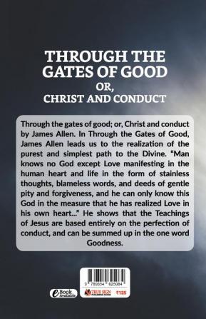 Through The Gates Of Good; Or Christ And Conduct