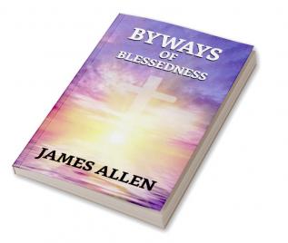 Byways Of Blessedness