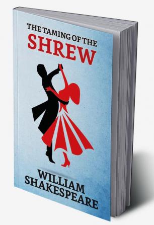 The Taming of The Shrew