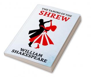 The Taming of The Shrew