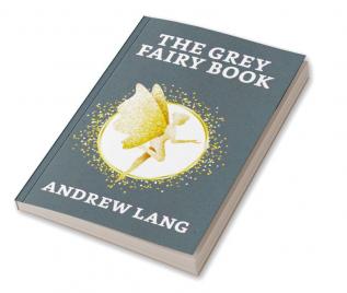 The Grey Fairy Book