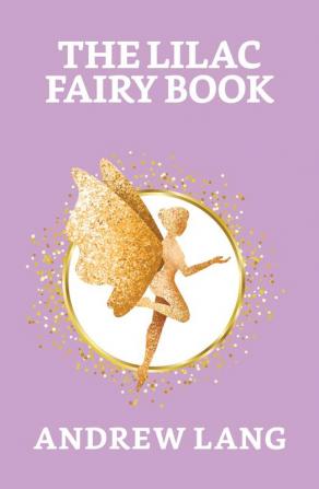 The Lilac Fairy Book